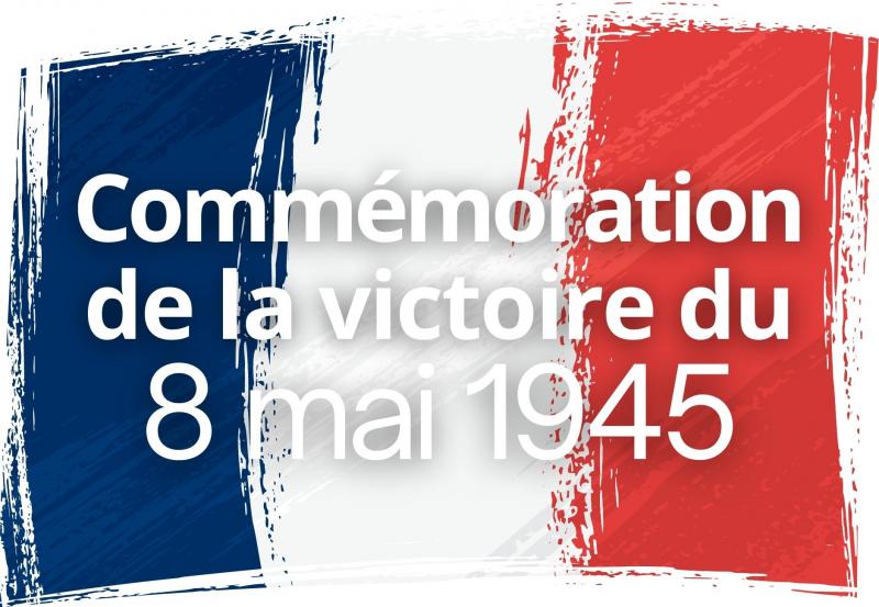 Commémoration de la victoire du 8 mai 1945